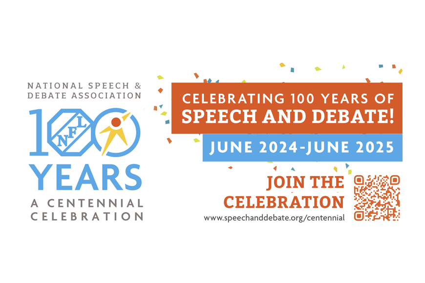 Celebrating 100 Years of Speech and Debate! National Tournament June 15-20, 2025