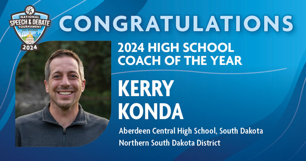 The 2024 James M. Copeland High School Coach of the Year is Kerry Konda from Aberdeen Central High School in South Dakota. 