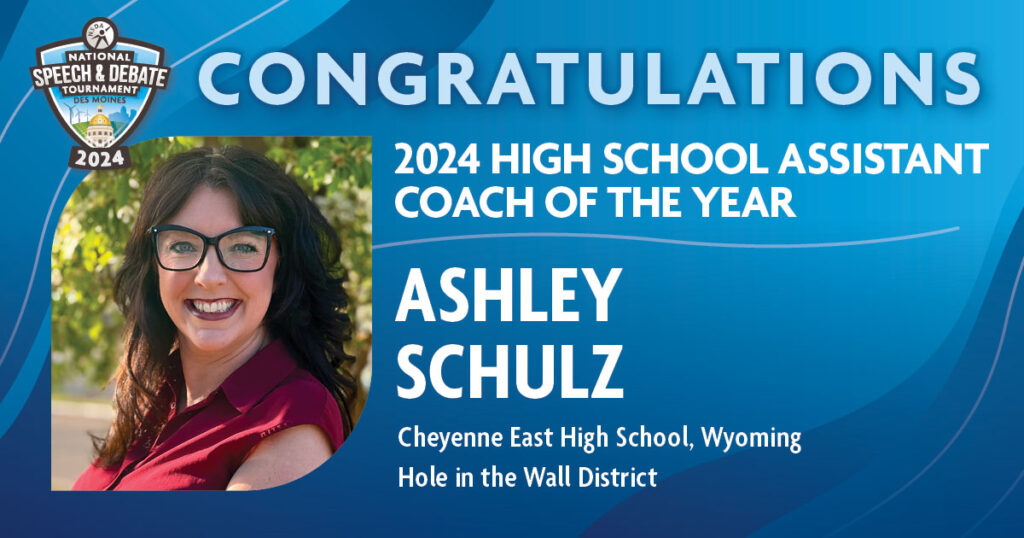 The 2024 High School Assistant Coach of the Year is Ashley Schulz from Cheyenne East High School in Wyoming