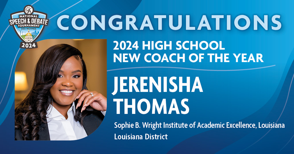 The 2024 High School New Coach of the Year is Jerenisha Thomas from Sophie B. Wright Institute Of Academic Excellence in Louisiana